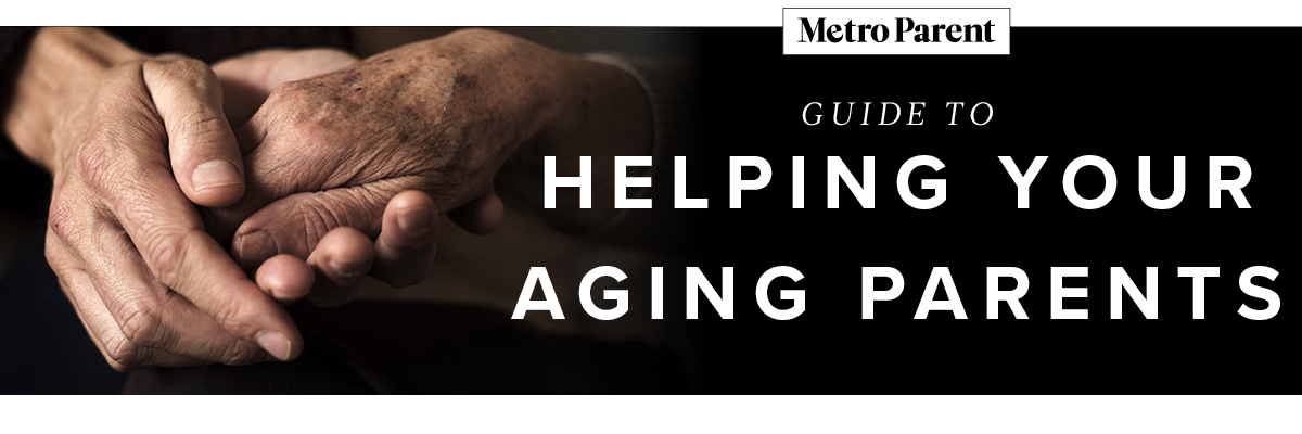 Metro Parent Guide to Helping Your Aging Parents Page