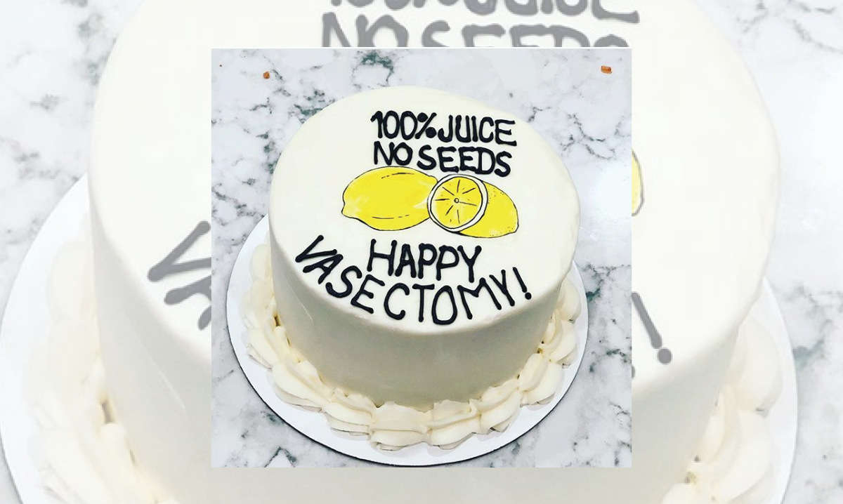 White vasectomy cake that reads 100-percent juice, no seeds