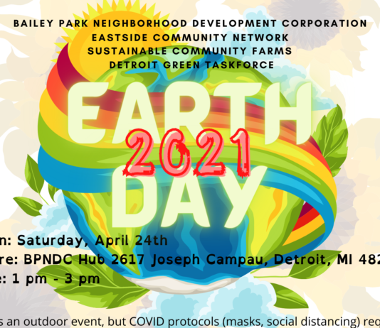 Earth Day 2021 Celebration at Bailey Park NDC Hub in Detroit