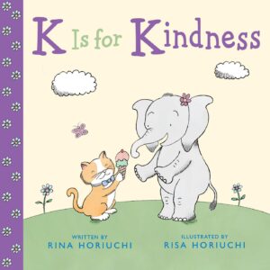 Cover of the children's book K Is for Kindness by Rina Horiuchi, illustrated by Risa Horiuchi. The soft and charming illustration features an elephant and a cat sharing an ice cream cone, promoting themes of kindness and friendship.