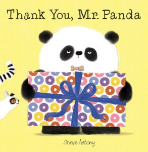 Cover of the children's book Thank You, Mr. Panda by Steve Antony. The illustration features Mr. Panda holding a colorful, polka-dotted gift wrapped with a blue ribbon, while a small lemur watches, emphasizing themes of gratitude and kindness.