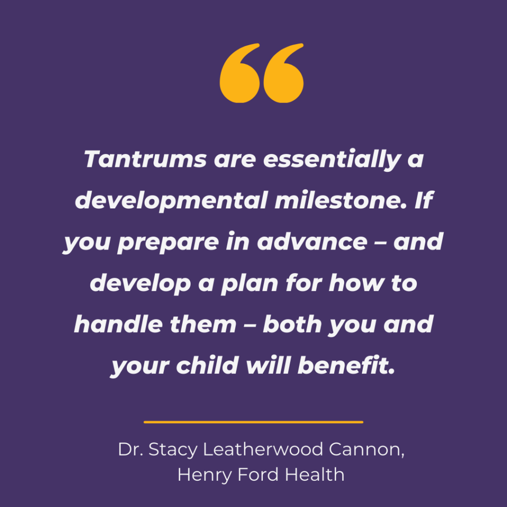 Quote from Henry Ford Health doctor about toddler tantrums