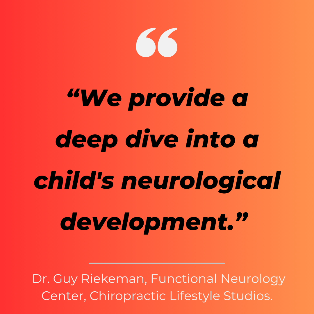 Chiropractic Lifestyle Studios neurological development