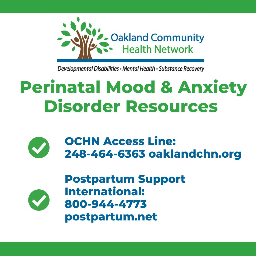 Oakland Community Health Network graphic with helplines for perinatal mood and anxiety disorder support, including OCHN access line and Postpartum Support International