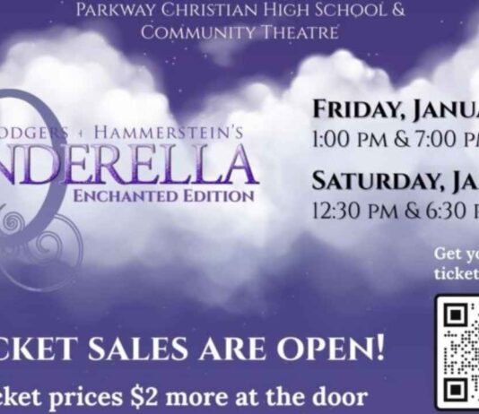 Cinderella at Parkway Christian School Auditorium Cinderella at Parkway Christian School Enchanted Edition poster showing show dates and times for the family friendly stage production